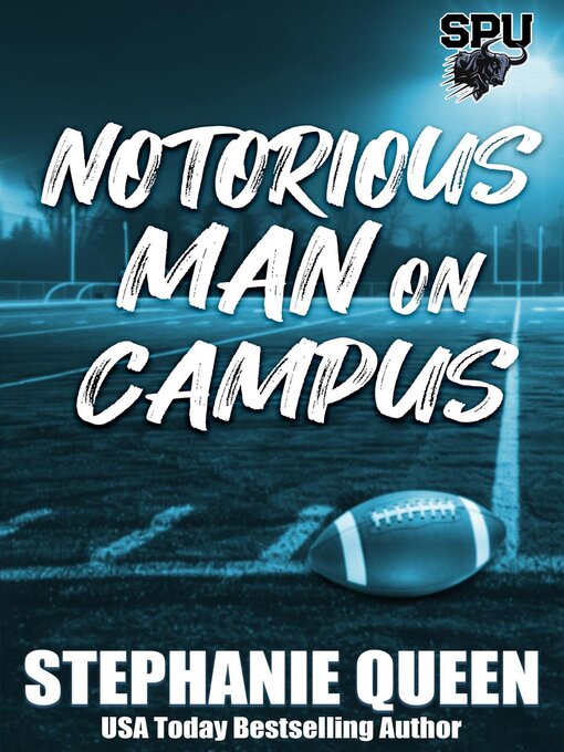 Title details for Notorious Man on Campus by Stephanie Queen - Wait list